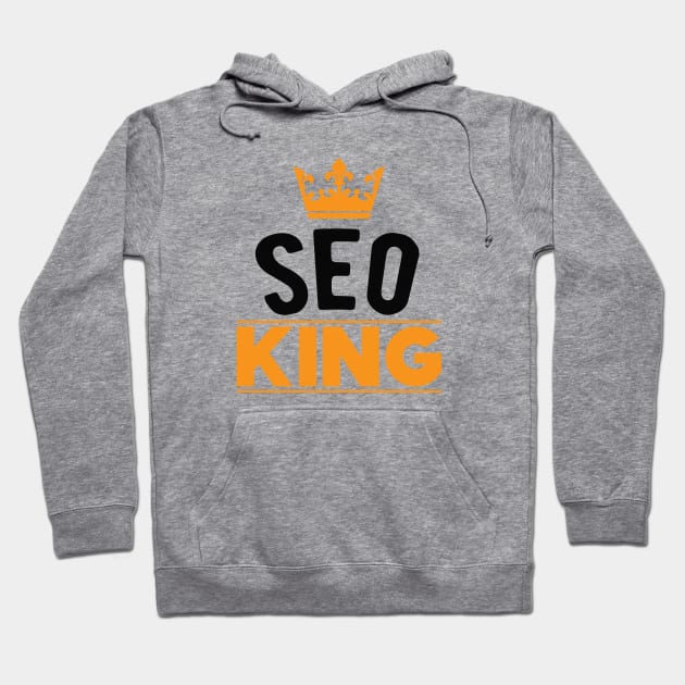 SEO King - Search Engine Optimization Hoodie by KC Happy Shop